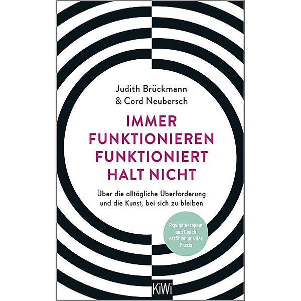 Immer funktionieren funktioniert halt nicht, Judith Brückmann, Cord Neubersch