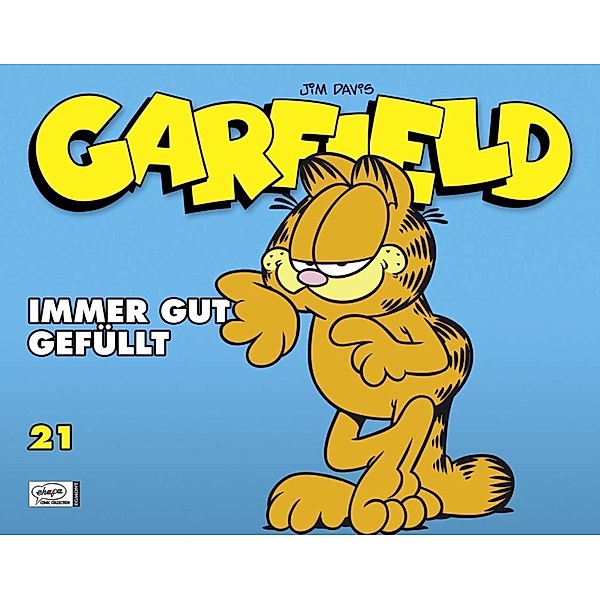 Immer gut gefüllt / Garfield Bd.21, Jim Davis