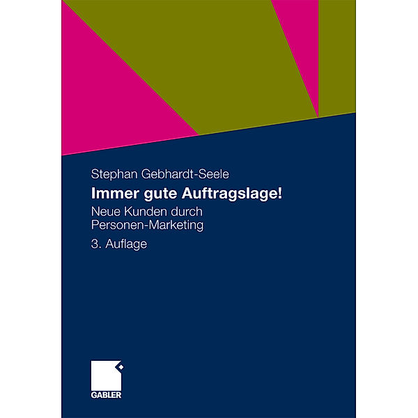 Immer gute Auftragslage!, Stephan Gebhardt-Seele