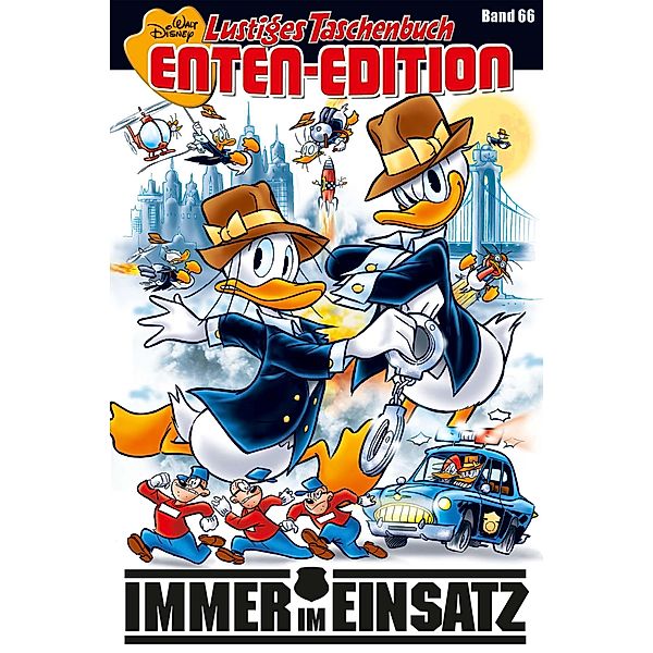 Immer im Einsatz / Lustiges Taschenbuch Enten-Edition Bd.66, Walt Disney