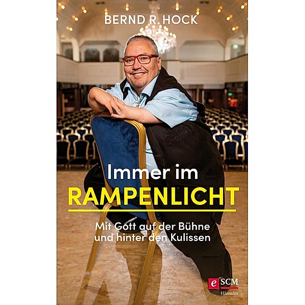 Immer im Rampenlicht, Bernd R. Hock