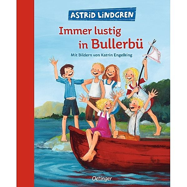 Immer lustig in Bullerbü / Wir Kinder aus Bullerbü Bd.3, Astrid Lindgren