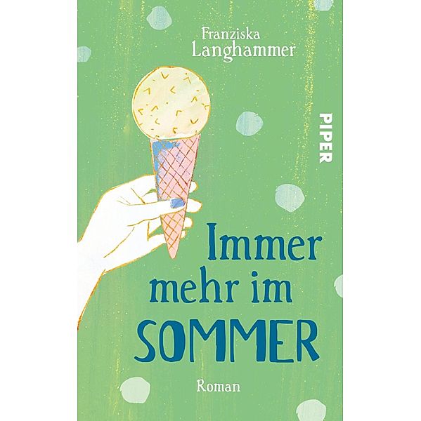 Immer mehr im Sommer, Franziska Langhammer