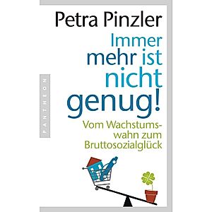 Immer mehr ist nicht genug! eBook v. Petra Pinzler | Weltbild