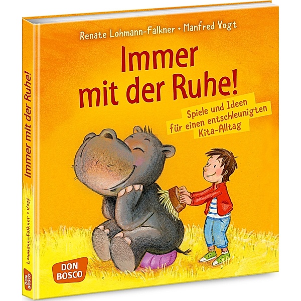 Immer mit der Ruhe!, Renate Lohmann-Falkner, Manfred Vogt