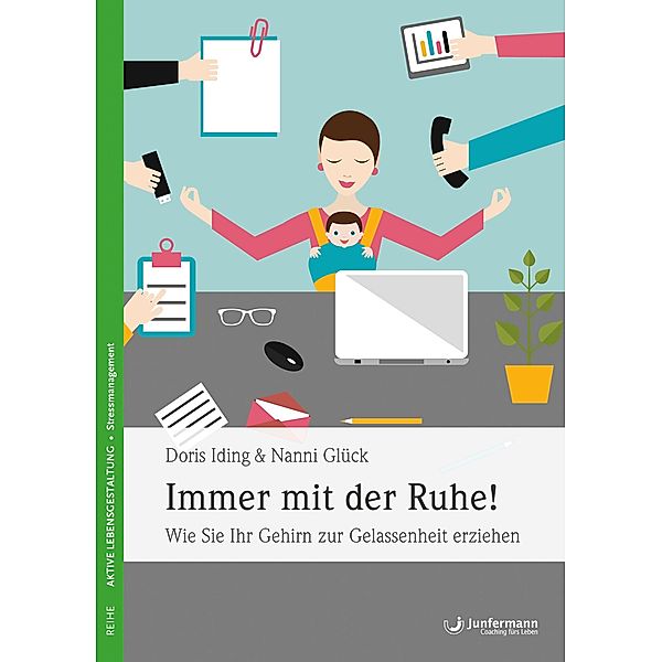 Immer mit der Ruhe!, Doris Iding, Nanni Glück