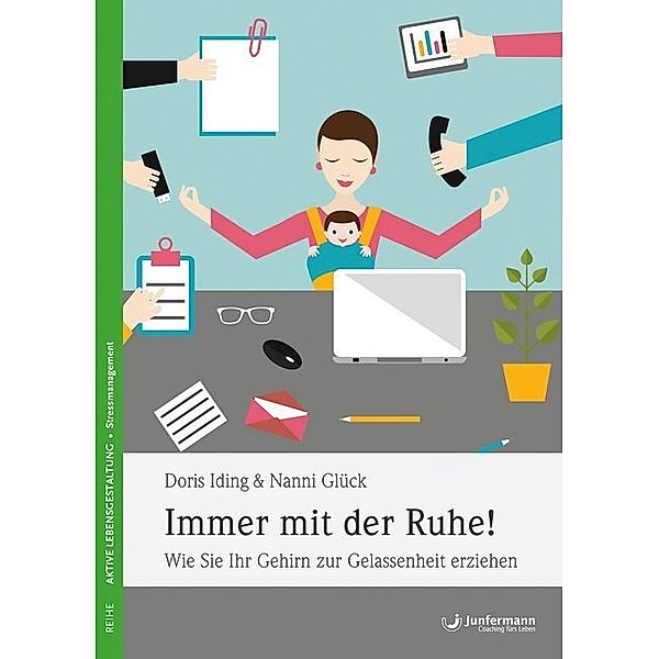 Immer mit der Ruhe!, Doris Iding, Nanni Glück