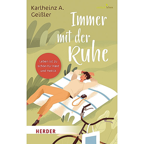 Immer mit der Ruhe, Karlheinz A. Geissler