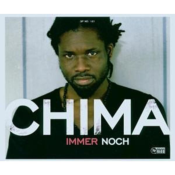 Immer Noch, Chima