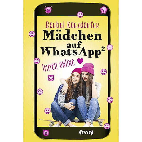 Immer online / Mädchen auf WhatsApp Bd.2, Bärbel Körzdörfer