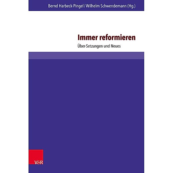 Immer reformieren / Evangelische Hochschulschriften Freiburg Bd.7