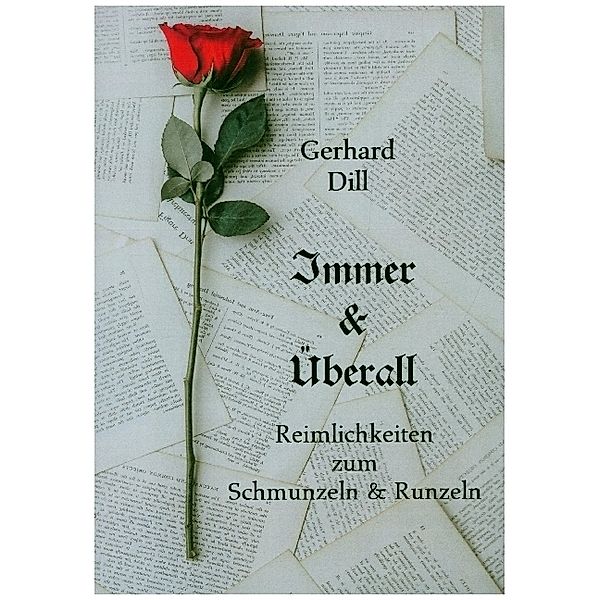 Immer & Überall, Gerhard Dill