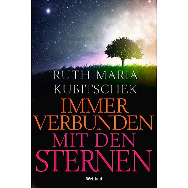 Immer verbunden mit den Sternen, Ruth Maria Kubitschek