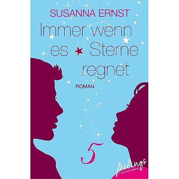 Immer wenn es Sterne regnet 5, Susanna Ernst