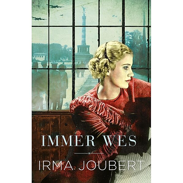 Immer wes, Irma Joubert