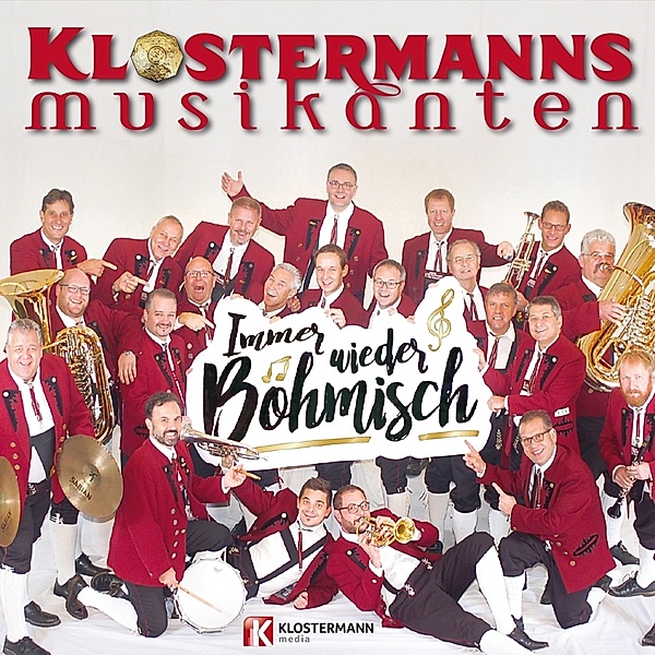 Immer Wieder Böhmisch, Klostermanns Musikanten