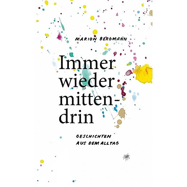 Immer wieder mittendrin, Marion Bergmann