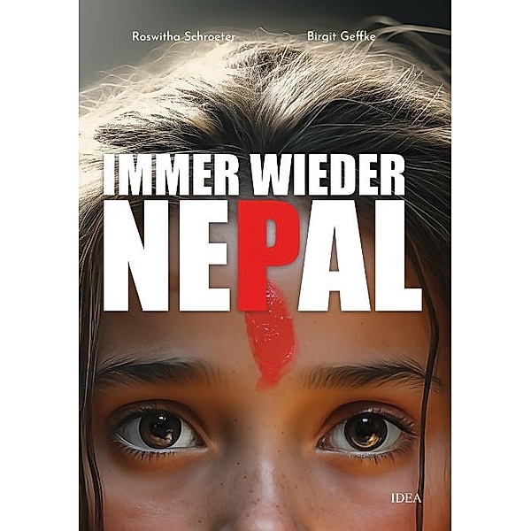 Immer wieder Nepal, Birgit Geffke, Roswitha Schroeter