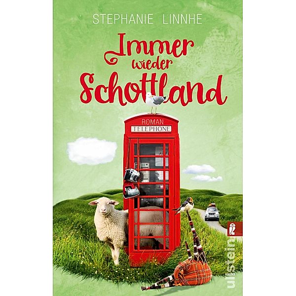 Immer wieder Schottland / Ullstein eBooks, Stephanie Linnhe