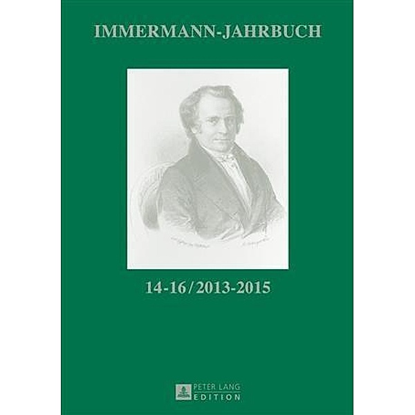 Immermann-Jahrbuch 14-16 / 2013-2015