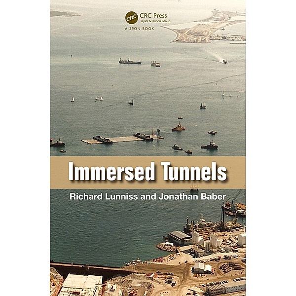 Immersed Tunnels, Richard Lunniss, Jonathan Baber