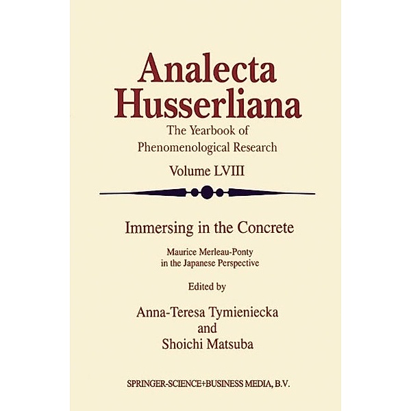Immersing in the Concrete / Analecta Husserliana Bd.58