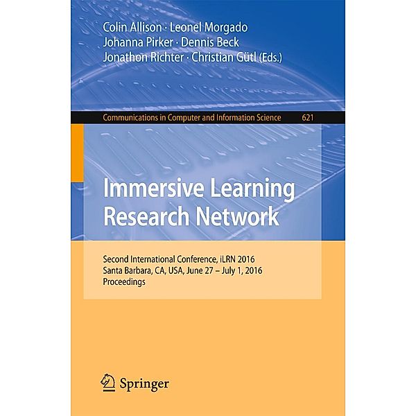 Immersive Learning Research Network / Communications in Computer and Information Science Bd.621