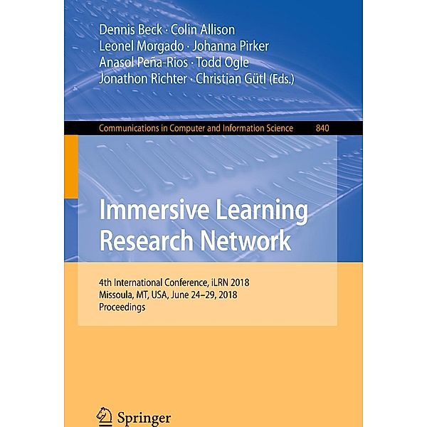 Immersive Learning Research Network / Communications in Computer and Information Science Bd.840