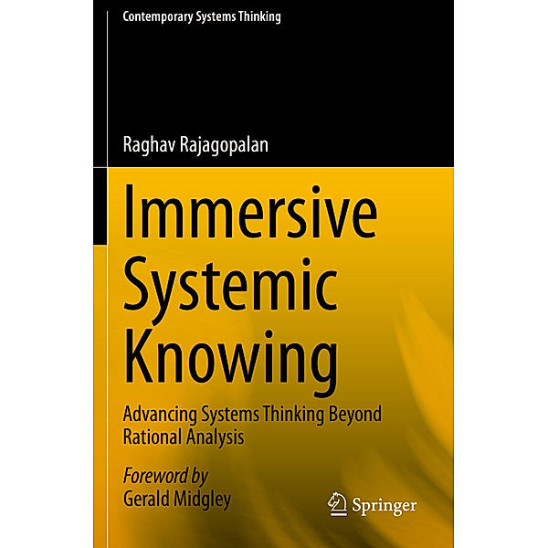Immersive Systemic Knowing, Raghav Rajagopalan