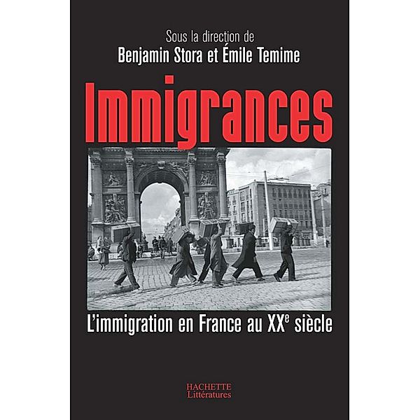 IMMIGRANCES / Essais et Documents, Benjamin Stora, Emile Témime