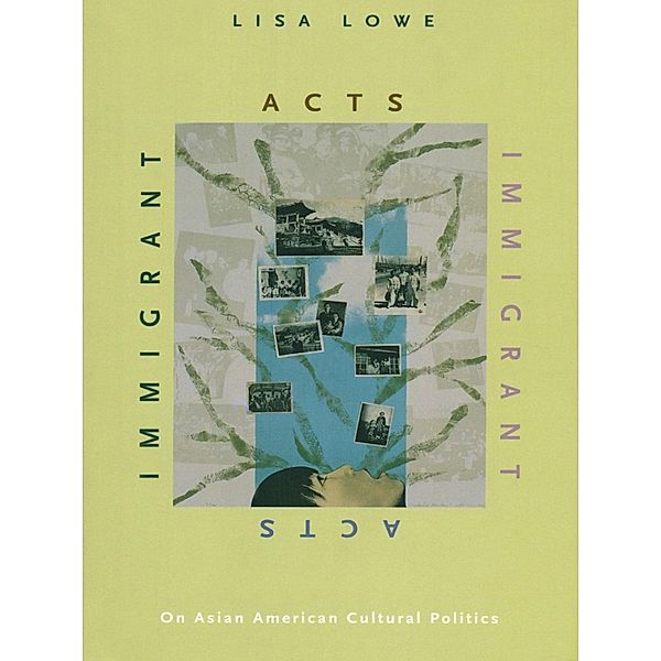 Immigrant Acts, Lowe Lisa Lowe