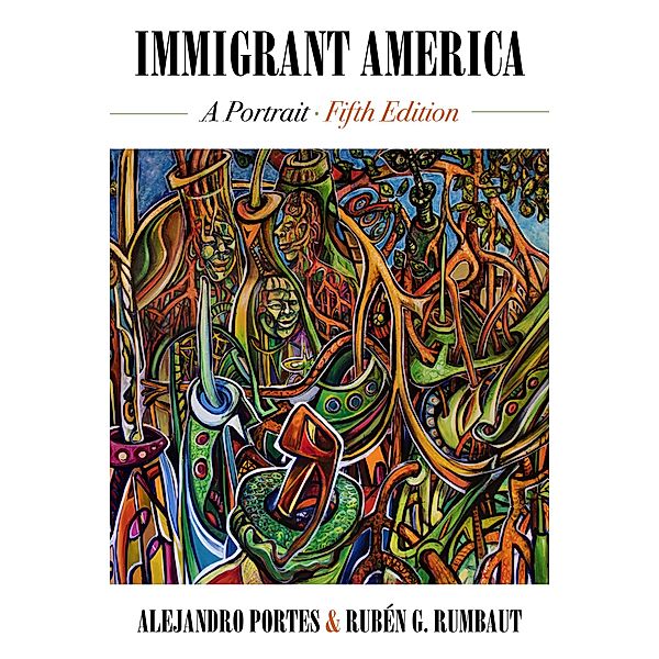 Immigrant America, Alejandro Portes, Rubén G. Rumbaut