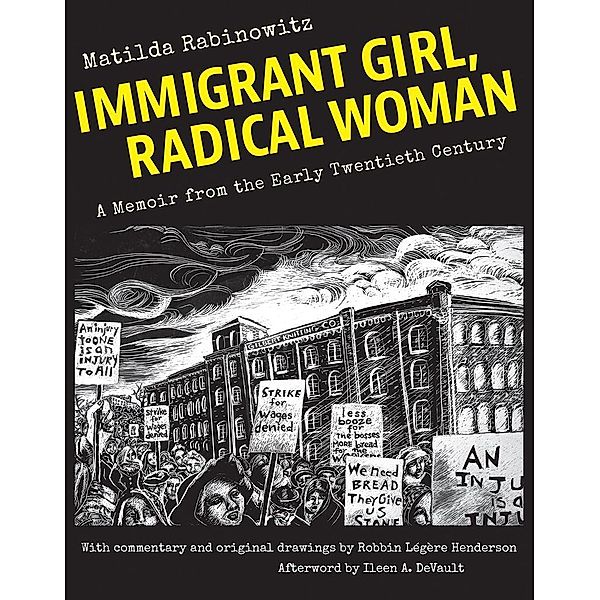Immigrant Girl, Radical Woman, Matilda Rabinowitz