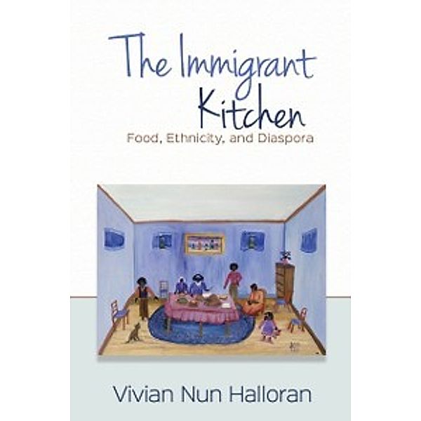Immigrant Kitchen, Halloran Vivian Nun Halloran