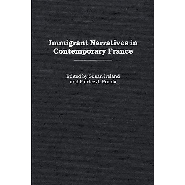 Immigrant Narratives in Contemporary France