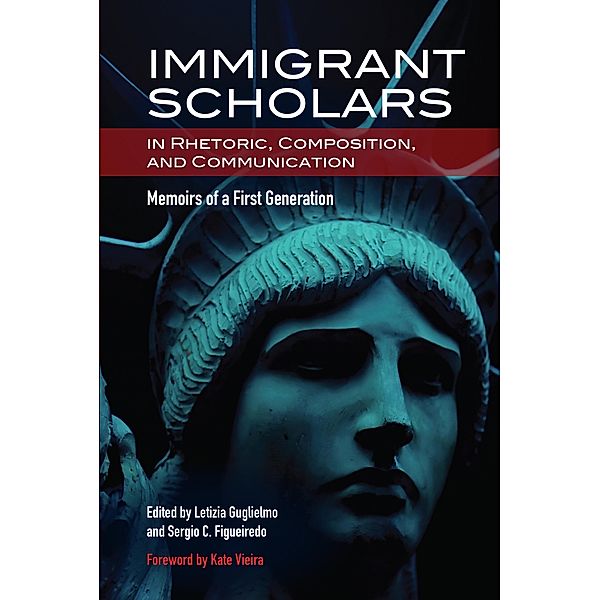 Immigrant Scholars in Rhetoric, Composition, and Communication
