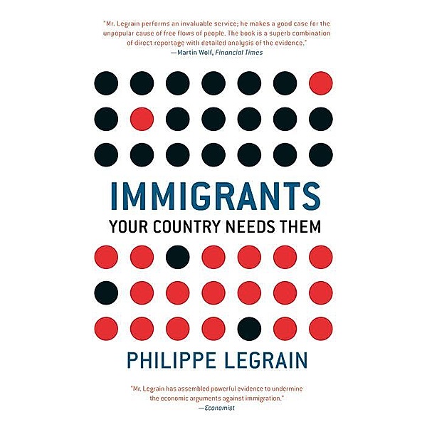 Immigrants, Philippe Legrain