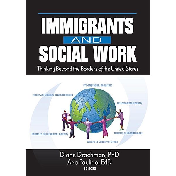 Immigrants and Social Work, Diane Drachman, Ana Paulino