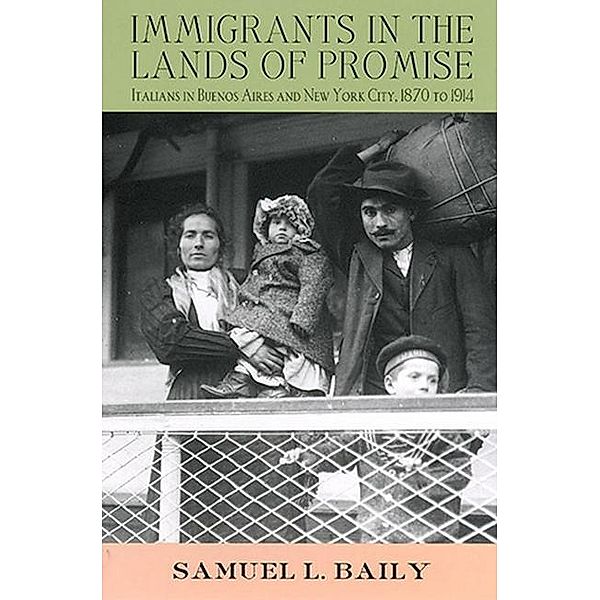 Immigrants in the Lands of Promise, Samuel L. Baily
