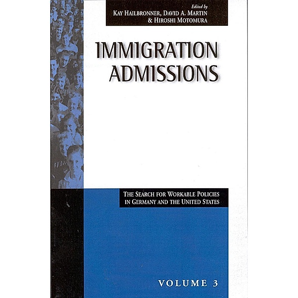 Immigration Admissions / Migration & Refugees Bd.3