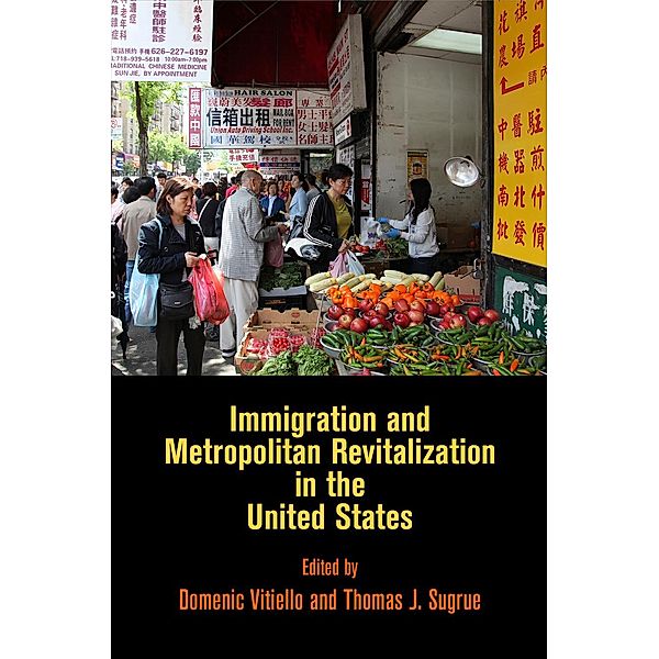 Immigration and Metropolitan Revitalization in the United States / The City in the Twenty-First Century