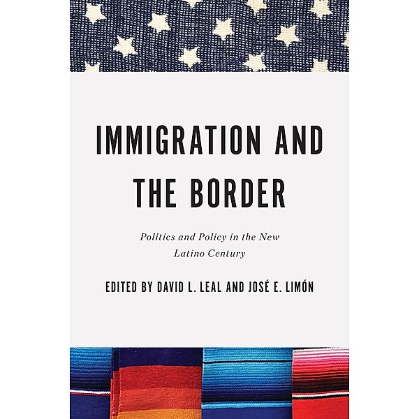 Immigration and the Border / Latino Perspectives