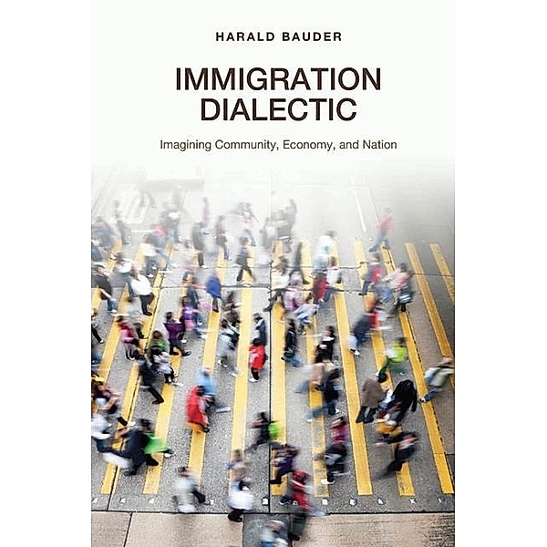 Immigration Dialectic, Harald Bauder