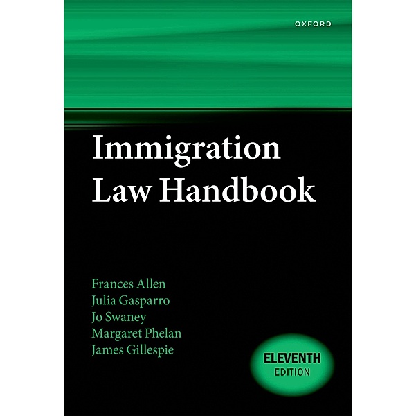 Immigration Law Handbook, Frances Allen, Julia Gasparro, Jo Swaney, Margaret Phelan, James Gillespie