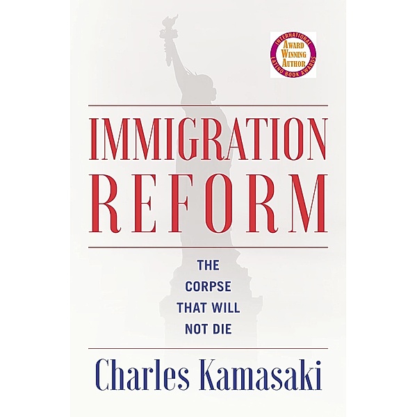 Immigration Reform, Charles Kamasaki