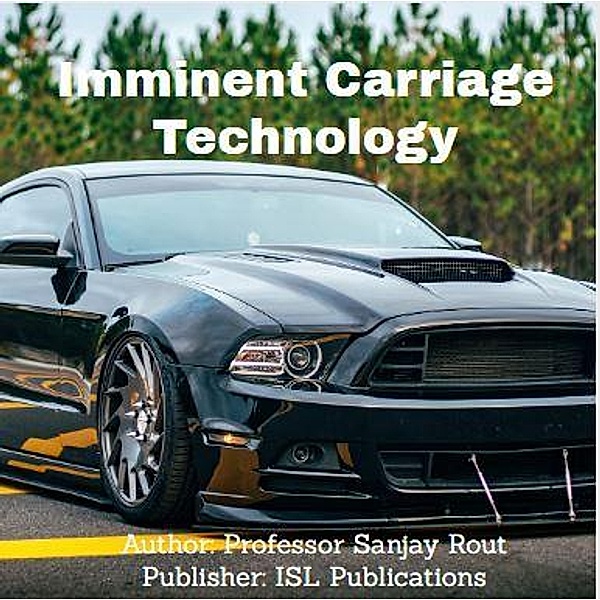 Imminent Carriage Technology, Sanjay Rout