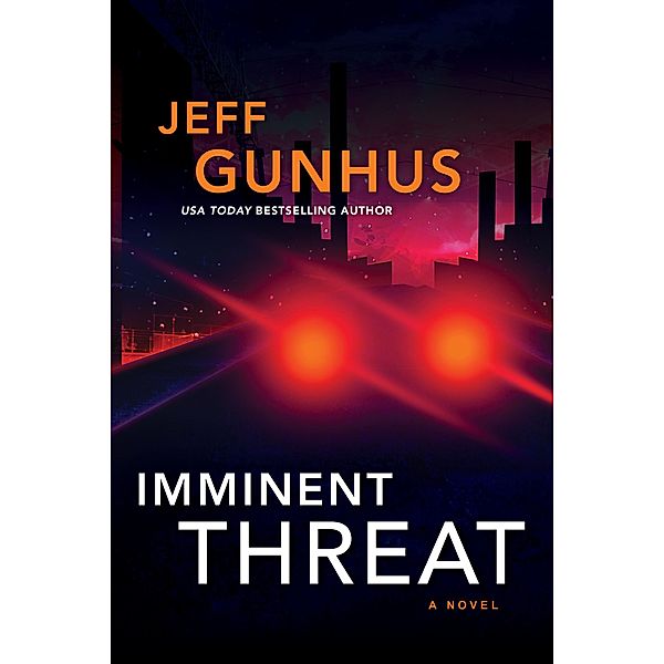 Imminent Threat, Jeff Gunhus
