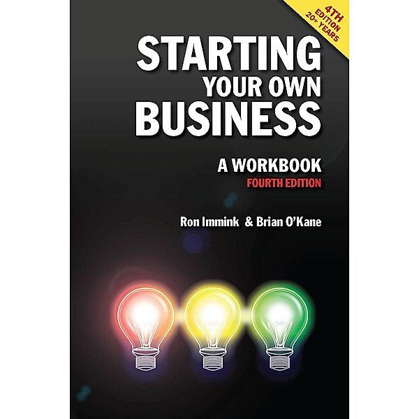 Immink, R: Starting Your Own Business: A Workbook 4th editio, Brian O'Kane, Ron Immink