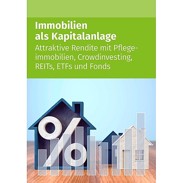 Immobilien als Kapitalanlage