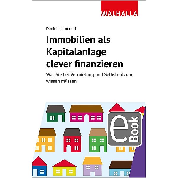 Immobilien als Kapitalanlage clever finanzieren, Daniela Landgraf